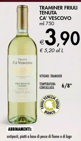 Tenuta ca' vescovo Traminer Friuli