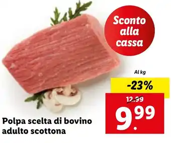 Lidl Polpa scelta di bovino adulto scottona offerta