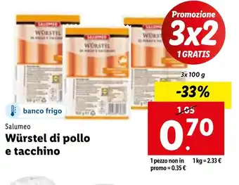 Lidl Salumeo Würstel di pollo e tacchino 3 x 100 g offerta