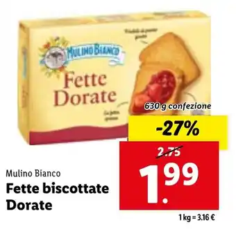 Lidl Mulino Bianco Fette biscottate Dorate 630 g confezione offerta