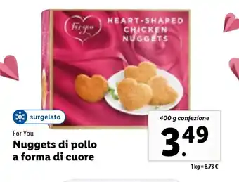 Lidl For You Nuggets di pollo a forma di cuore 400 g confezione offerta