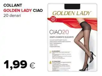 Tigre COLLANT GOLDEN LADY CIAO 20 denari offerta
