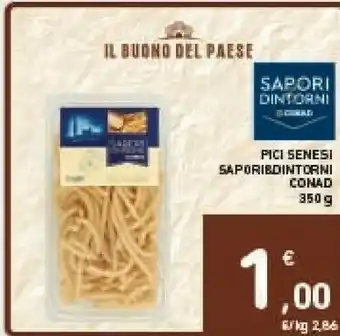 Céréal Conad - Pici Senesi 350 G(ml) offerta