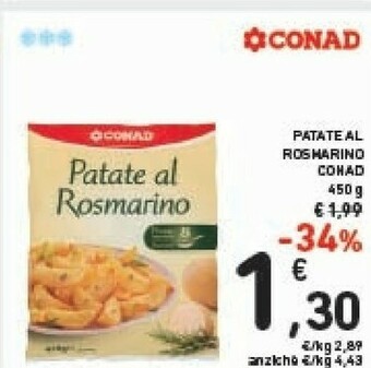 Céréal Conad - Patate Al Rosmarino 450 G(ml) offerta