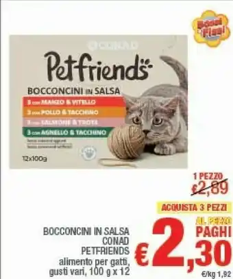 Céréal Conad Petfriends Bocconcini In Salsa offerta