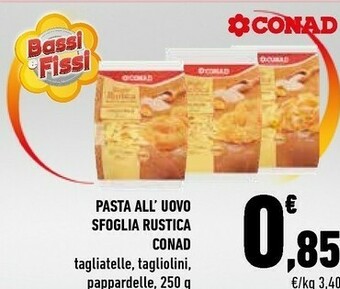 Céréal Conad - Tagliatelle All'Uovo Sfoglia Rustica 250 G(ml) offerta