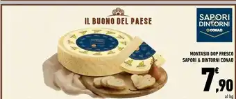 Céréal Conad Sapori Dintorni Montasio Dop Fresco offerta