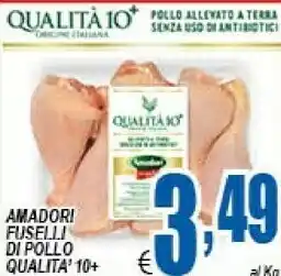 Gros Amadori Fuselli Di Pollo Qualita 10+ offerta