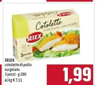 Céréal Selex Cotolette Di Pollo Surgelato 3 Pezzi offerta