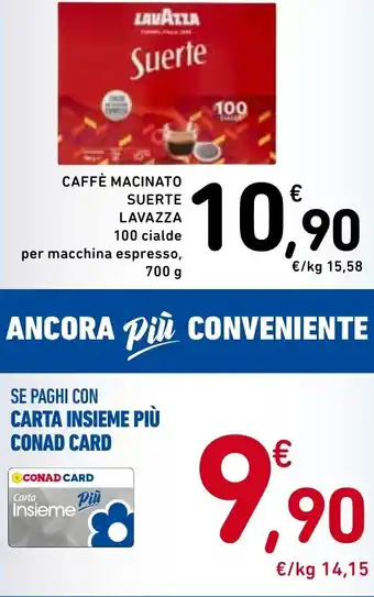 Spazio Conad CAFFÈ MACINATO SUERTE LAVAZZA 100 cialde per macchina espresso, 700 g offerta