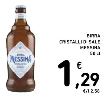 Spazio Conad BIRRA CRISTALLI DI SALE MESSINA 50 cl offerta
