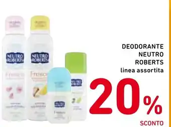 Spazio Conad DEODORANTE NEUTRO ROBERTS linea assortita offerta