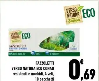 Conad Conad Verso Natura Eco Fazzoletti Resistenti E Morbidi 4 Veli offerta