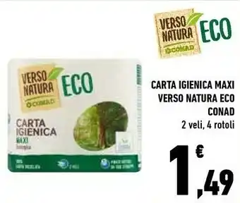 Conad Conad Verso Natura Eco Carta Igienica Maxi offerta
