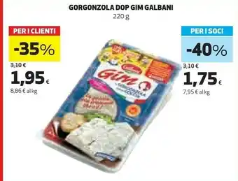 Coop Galbani Gorgonzola Con La Goccia DOP Gim 220 G(ml) offerta
