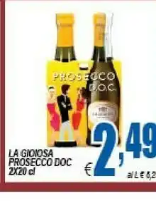 DEM La Gioiosa Prosecco Doc offerta