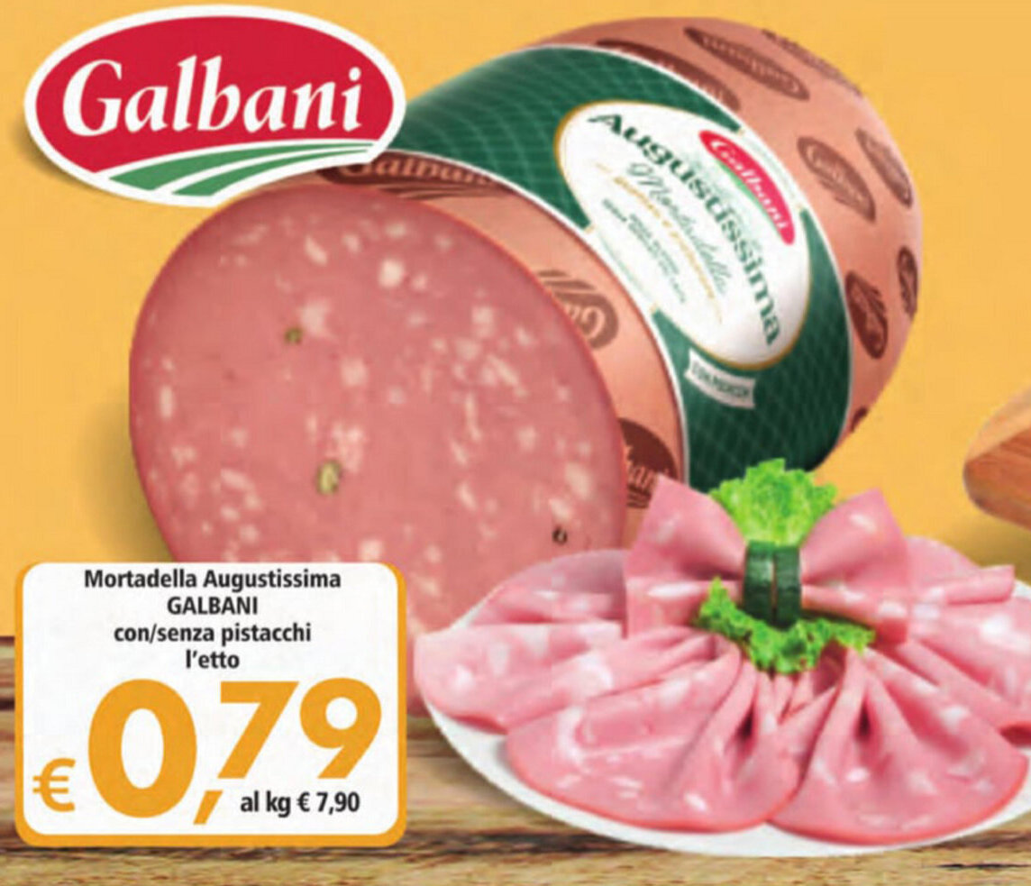 Galbani Mortadella Augustissima con/Senza Pistacchi offerta di Alter
