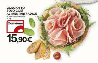 Coop Cosciotto Solo Così Alimentari Radice offerta
