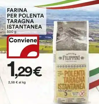 Coop Taragna Istantanea Farina Per Polenta offerta