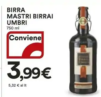 Coop Mastri birrai umbri Birra Speciale Rossa Non Filtrata 750 G(ml) offerta