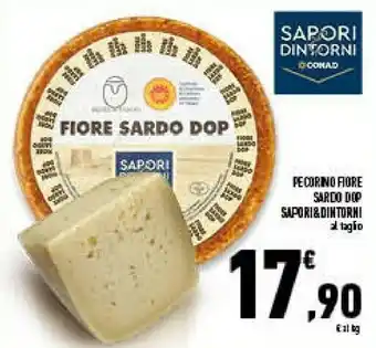 Conad Superstore Conad Pecorino Fiore Sardo Dop Sapori&dintorni offerta
