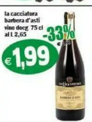 Il Castoro Supermercati La cacciatora Barbera D'asti Vino Docg offerta