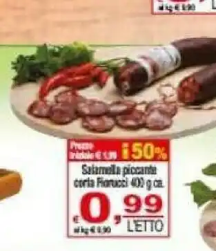 Gros Fiorucci Salamella Piccante offerta
