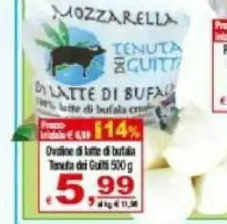 Gros Tenuta dei guitti Mozzarella Di Latte Di Bufala offerta