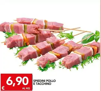 TuoDi Spiedini Pollo E Tacchino offerta