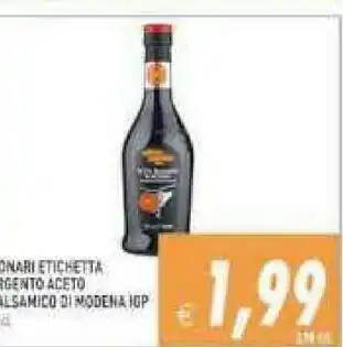 Pim Supermercati Monari federzoni Etichetta Argento Aceto Balsamico Di Modena IGP offerta