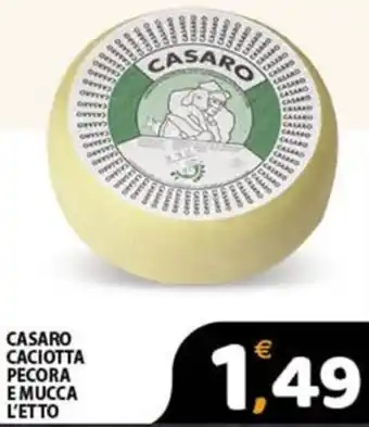 Premium Supermercati CASARO CACIOTTA PECORA E MUCCA L'ETTO offerta