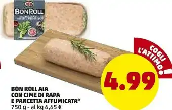 PENNY Aia Bon Roll Con Cime Di Rapa E Pancetta offerta