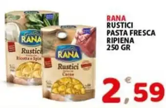 Premium Supermercati RANA RUSTICI PASTA FRESCA RIPIENA 250 GR offerta