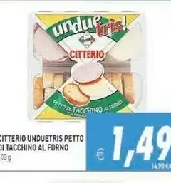 Iperfamily Citterio Unduetris Petto Di Tacchino Al Forno offerta