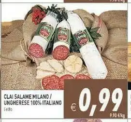 Clai Salame Milano/ Ungherese 100 % Italiano