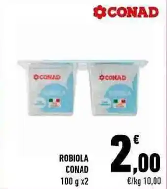 Conad City ROBIOLA CONAD 100 g x2 offerta