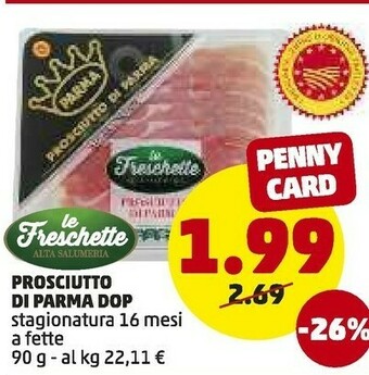 PENNY Le Freschette Prosciutto Di Parma Dop offerta