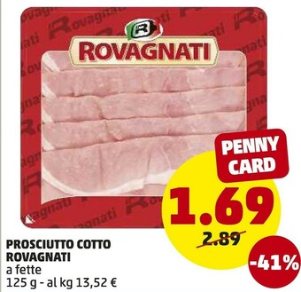 PENNY Rovagnati Prosciutto Cotto offerta