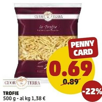 PENNY Cuor di Terra - Trofie 500 g(ml) offerta