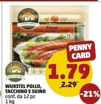 PENNY Sapor di Cascina - Wurstel di Pollo, Tacchino e Suino la Salumeria offerta