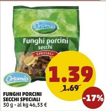 PENNY Ortomio Funghi Porcini Secchi Speciali offerta