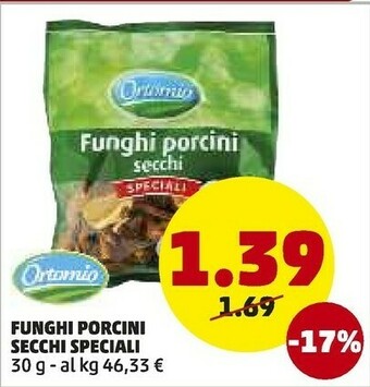 PENNY Ortomio Funghi Porcini Secchi Speciali offerta