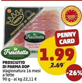 PENNY Le Freschette Prosciutto Di Parma Dop offerta