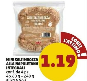 PENNY Mini Saltimbocca Alla Napoletana Integrali 240 G offerta