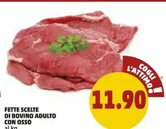 PENNY Fette Scelte Di Bovino Adulto Con Osso offerta