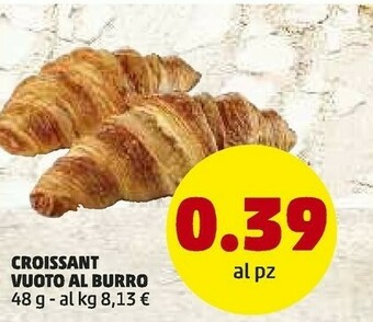 PENNY Croissant Vuoto Al Burro offerta