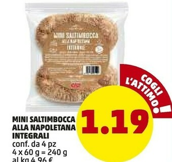 PENNY Mini Saltimbocca Alla Napoletana Integrali 240 G offerta