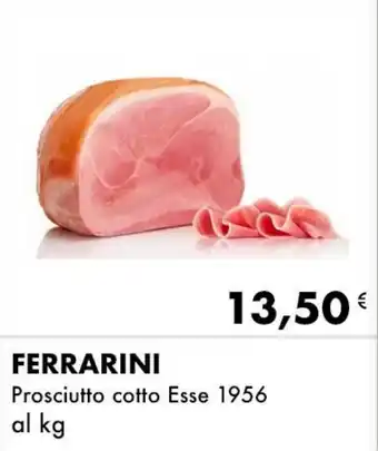 Iper Tosano FERRARINI Prosciutto cotto Esse 1956 offerta