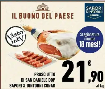 Conad Sapori&dintorni Conad Prosciutto Di San Daniele Dop Stagionatura Minima 18 Mesi offerta