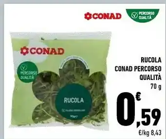 Conad Conad Percorso Qualita Rucola offerta